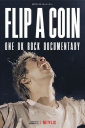 ONE OK ROCK: Flip a Coin - dokument